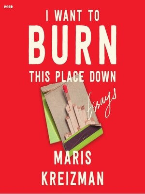I Want to Burn this Place Down - Audiobook